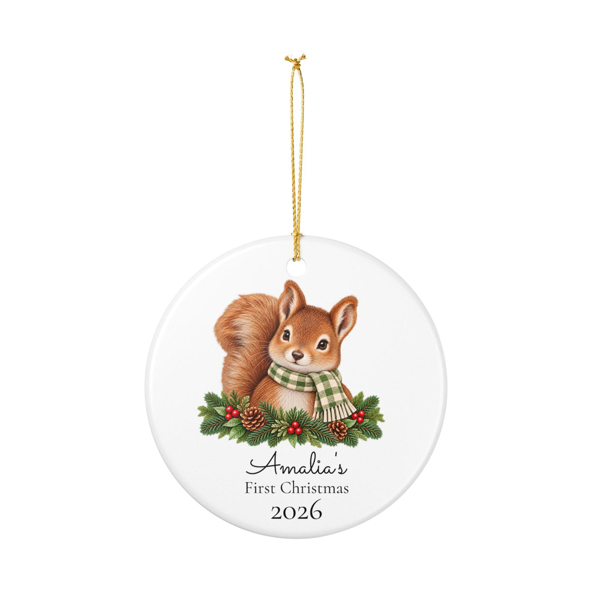 Personalized Ceramic Christmas Ornament — 'First Christmas 2026' Squirrel with Pine & Scarf