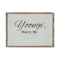 "Yoongi, Marry Me" OR Personalized Woven Blanket-Custom Proposal throw/tapestry